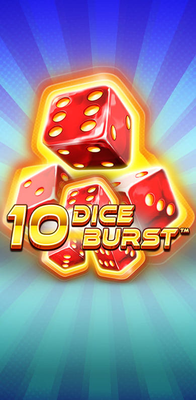 10 Dice Burst in Sub_Exclusive