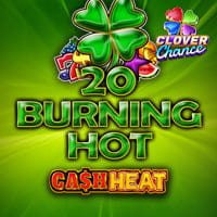 20 Burning Hot Cash Heat Clover Chance in Sub_MoreNewGames
