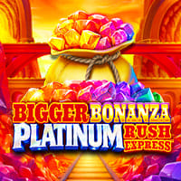 Bigger Bonanza Platinum Rush Express